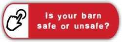 (button) Is your barn safe or unsafe?